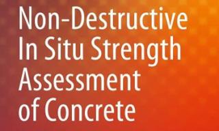 raccomandazioni proposte dal comitato tecnico RILEM 249-ISC finalizzate alla valutazione in sito Non-Destructive In Situ Strength Assessment of Concrete: an Overview on 249-ISC RILEM TC Recommendations Proposal